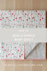 A Simple, Modern, Baby Quilt How-To