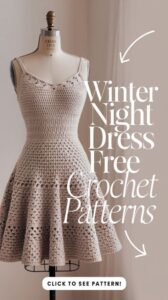 9 Winter Date Night Dress Free Crochet Patterns