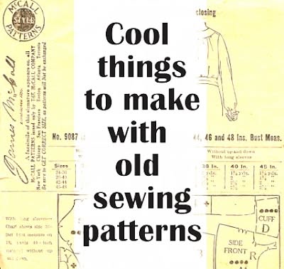 Cool Crafts That You Can Make With Old Sewing Patterns