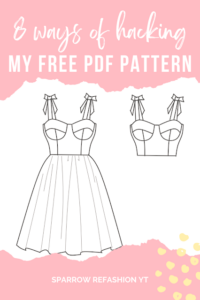 Create Your Own Bustier Pattern: Download Free PDF Pattern in 6 Sizes and Hack it into 8 Styles
