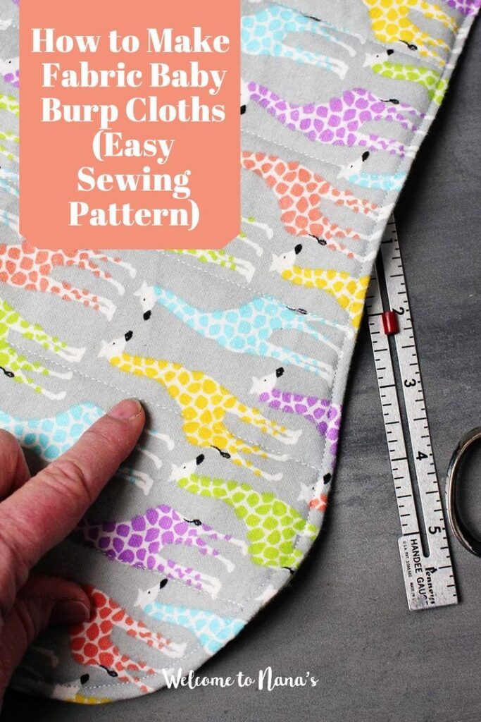 How to Make Fabric Baby Burp Cloths (Easy Sewing Pattern) | Welcome to Nana’s