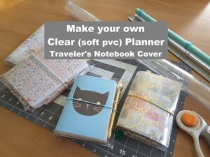 Make a clear soft pvc planner /clear traveler’s notebook cover AND a vellum or acetate wrap * DIY